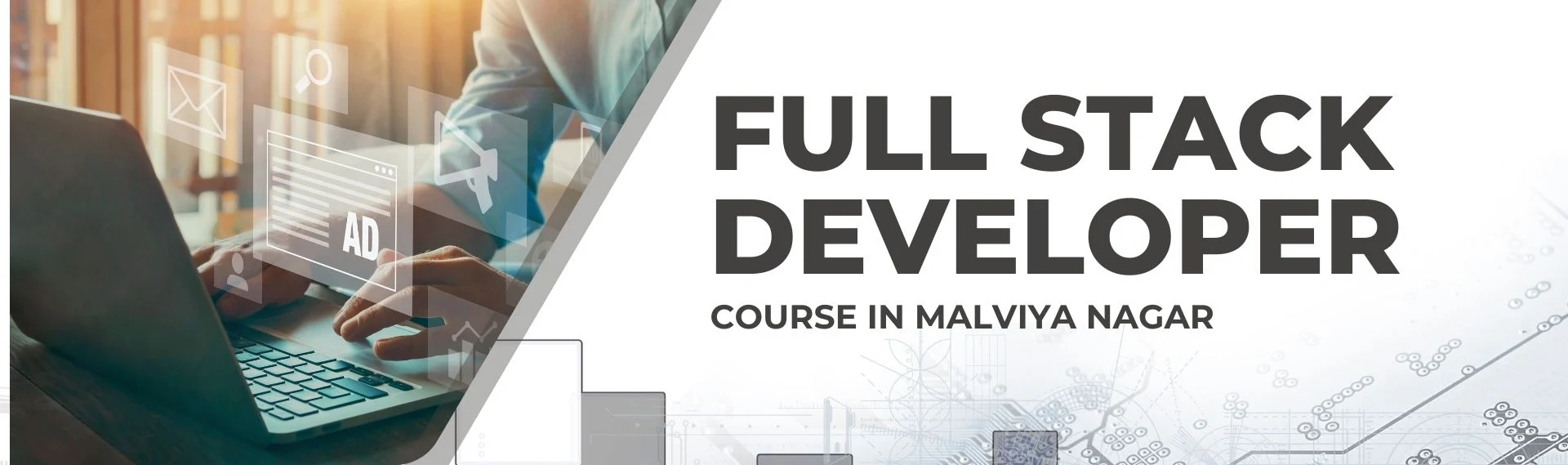 Full Stack Development Course in Malviya Nagar